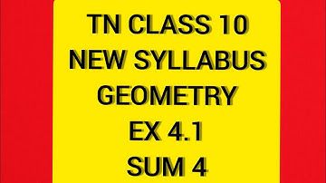 TN Samacheer 10 Maths New Syllabus Geometry Ex 4.1 Sum 4.