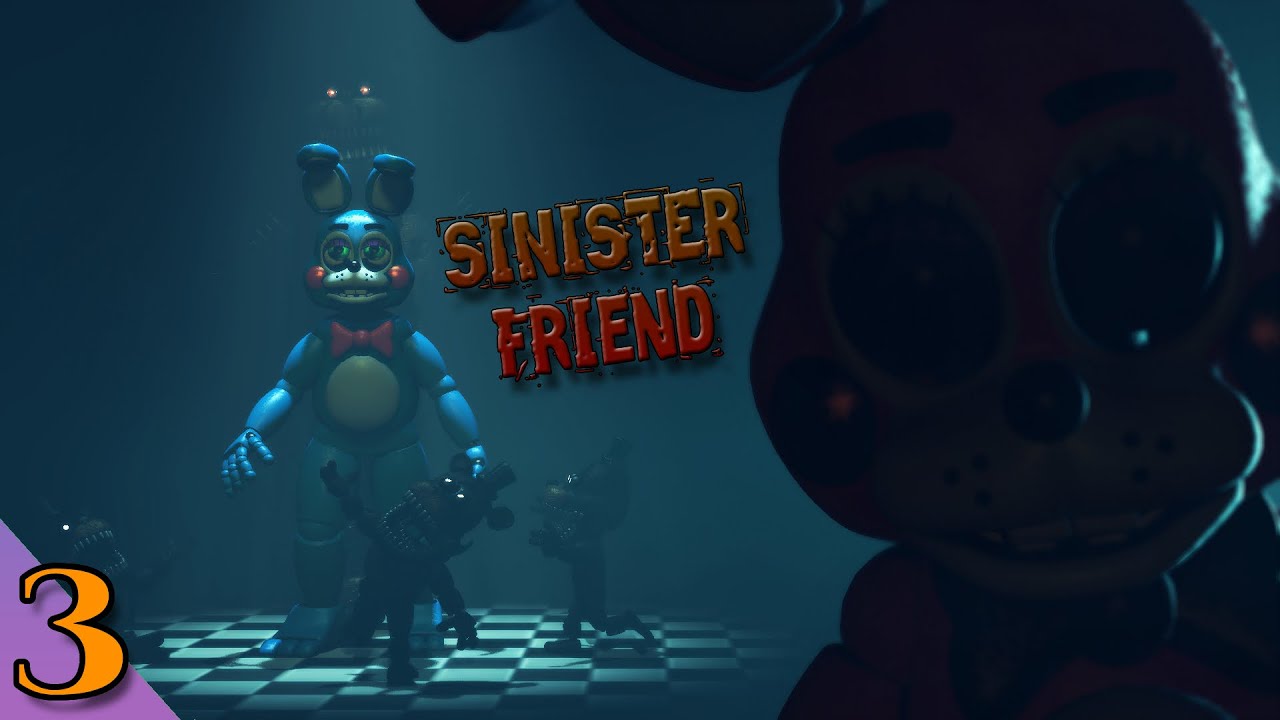 [SFM FNAF] Sinister Friend