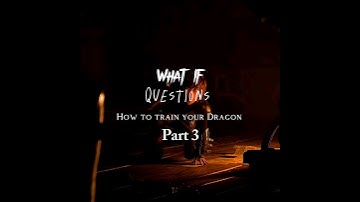 What If Questions Httyd Part 3 #httydedit #httyd3 #toothless #hiccuphaddock #Astrid #httyd2 #httyd
