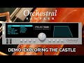 Projectsam orchestral sampler rack extension demo  exploring the castle