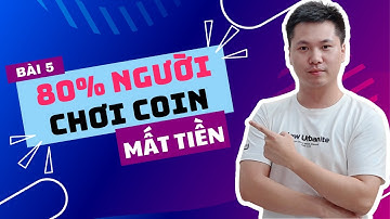 Bài 5: 5 Sai Lầm khiến 80% người tham gia Đầu Tư Coin Mất Tiền