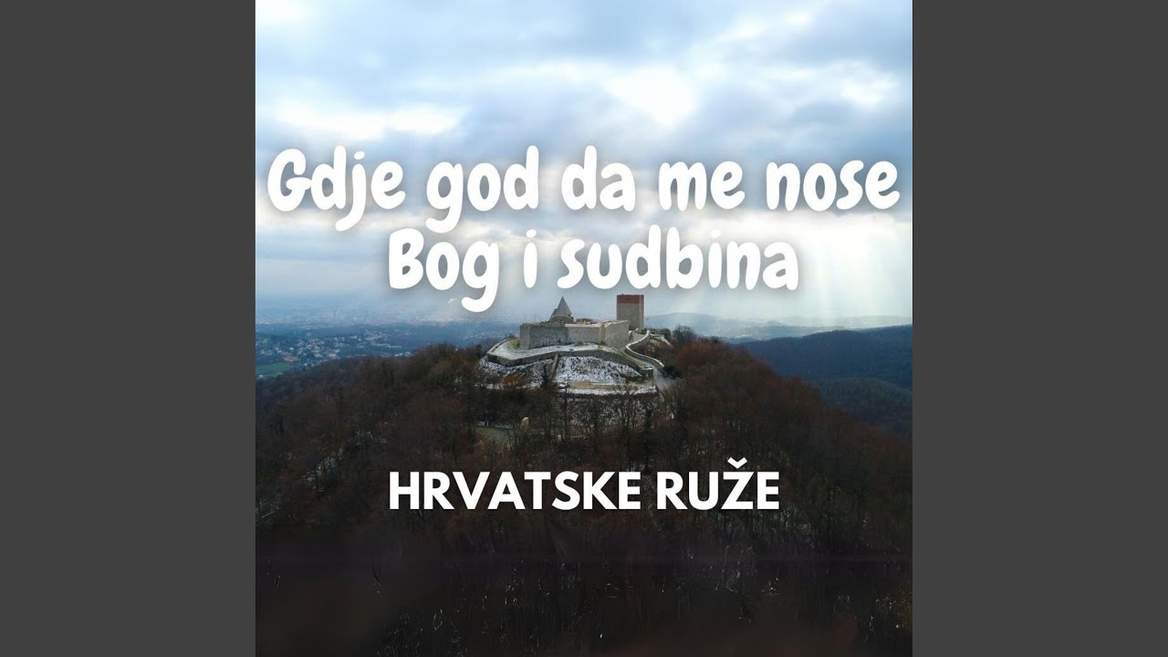 在 YouTube 上观看 Gdje god da me nose Bog i sudbina 在 YouTube 上观看 Gdje god da me nose Bog i sudbina