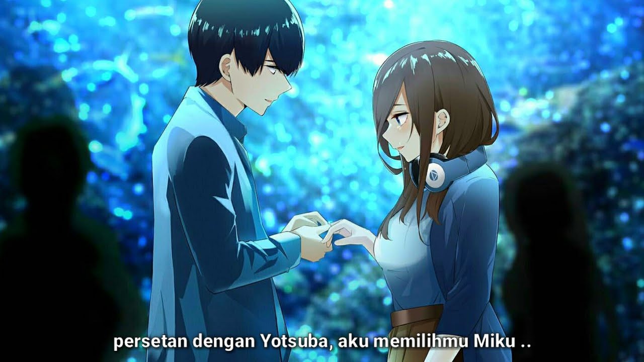 Gotoubun no Hanayome Movie 2022 - selamat untuk Miku .. 