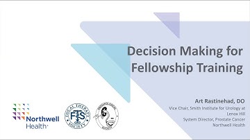 Decision making for Fellowship Training - EMPIRE Urology Hidden Curriculum Lecture Series