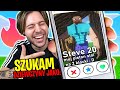 Podrywam DZIEWCZYNY na TINDERZE jako STEVE z MINECRAFT XD