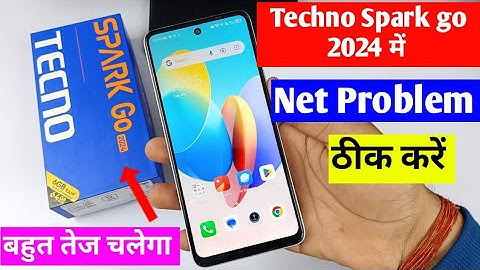 tecno Spark go 2024 net problem solve | tecno Spark go 2024 me net nahin chal raha hai kya