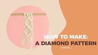 Full Macramé DIY Tutorial: How To Make A Diamond Pattern using Clove Hitch Knot (Double Half Hitch Knot) News
