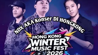 Download Lagu NDX AKA KONSER DI HONGKONG ⁉️PENONTON MENDELUDAK MP3