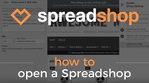 Spreadshop Tutorial: How to Open a Spreadshop 💛
