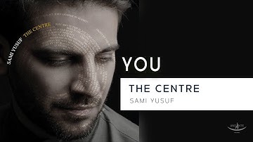 Sami Yusuf - You (Lyric Video) #worldmusic