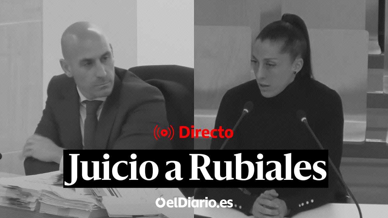 🔴 DIRECTO | Juicio a LUIS RUBIALES por el beso no consentido a JENNI ...