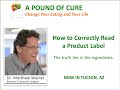 How to Read a Product Label - The Pound of Cure Method