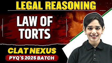 CLAT & AILET |Legal Reasoning- Law Of Torts (2020-2024) |CLAT & AILET Previous Year Question Solved