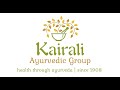 Kairali ayurvedic group a glance into its authenticity
