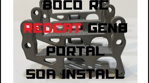 BOCO RC SOA and 4 Link for Redcat Gen8 Portal install