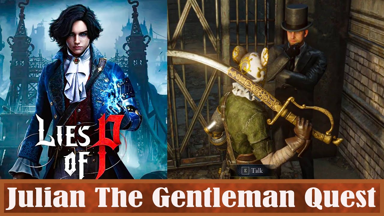 Lies of P Chapter 6 Julian The Gentleman Quest