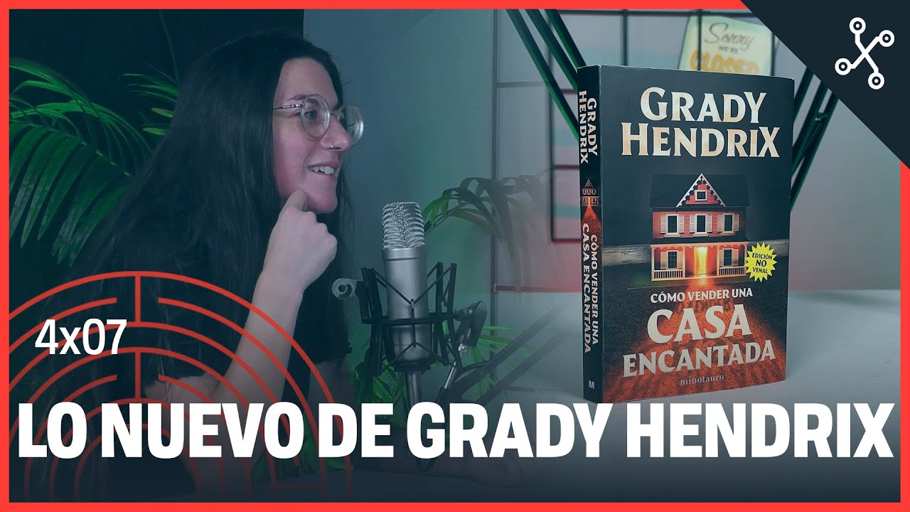 Yaenlibrerías Cómo vender una casa encantada de Grady Hendrix. Cuando