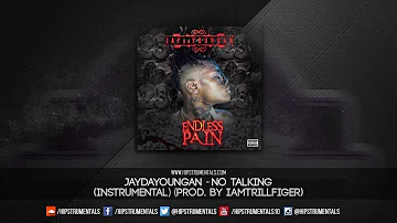 JayDaYoungan - No Talking [Instrumental] (Prod. By IAmTrillfiger) + DL via @Hipstrumentals