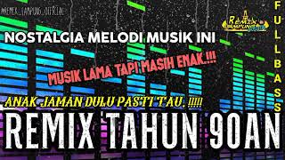 MUSIK TAHUN 90AN MASIH ENAK DI DENGAR !!!DJ EXPOSE // REMIX LAMPUNG OFFICIAL