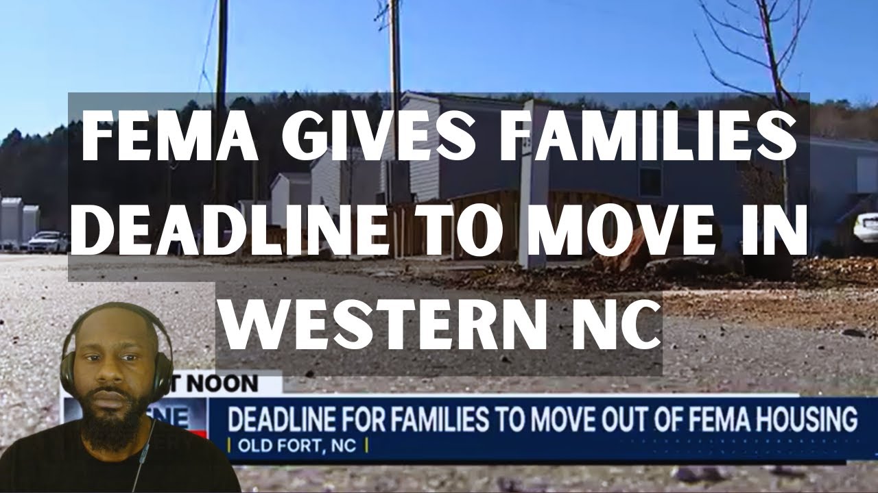 FEMA Gives Families Deadline to Move in Western NC