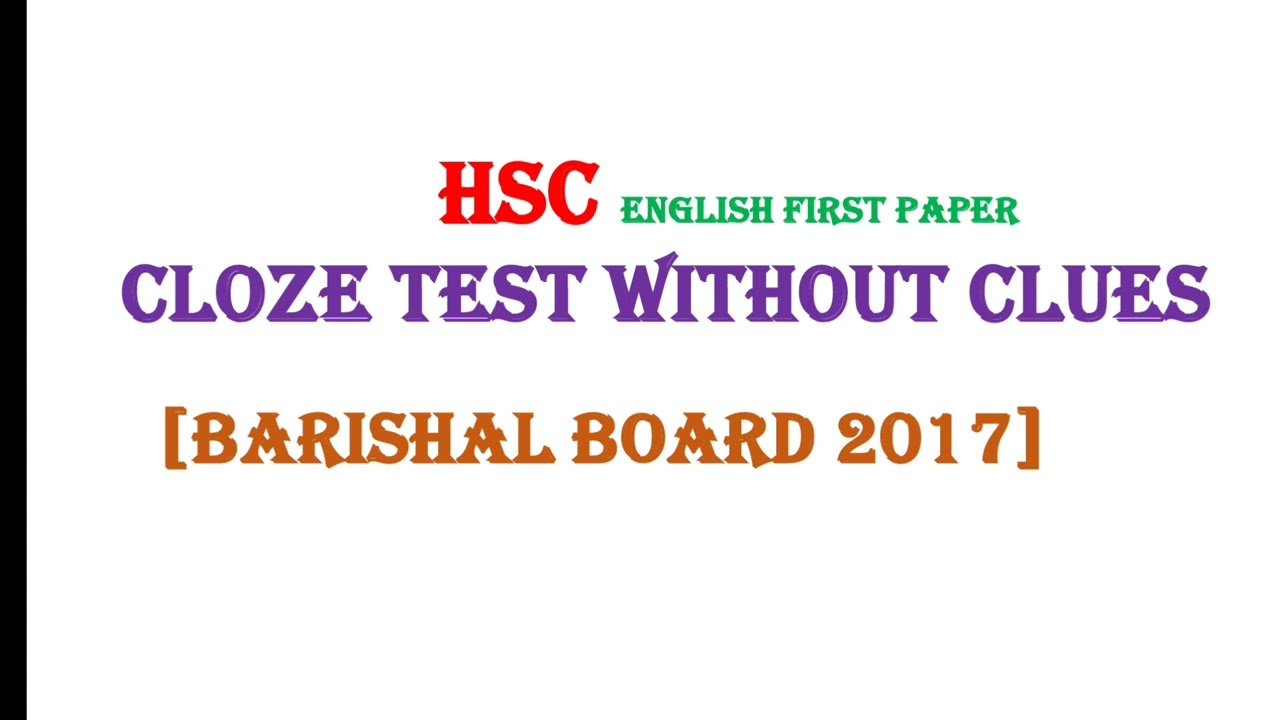 Cloze Test Without Clues Barishal Board 2017 HSC || HSC English 1st || Hsc Guru || Without Clues HSC