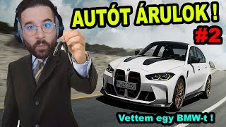 VETTEM EGY BMW-t ! 😎 | Car for sale SIMULATOR 2.. rész