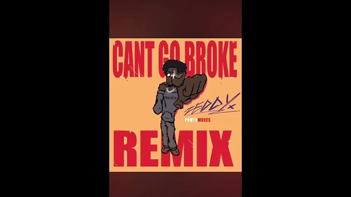 Zeddy Will - Can’t Go Broke Remix (Slowed and Reverb)