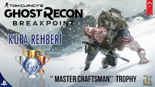 Tom Clancy’s Ghost Recon® Breakpoint   Master Craftsman Trophy TR