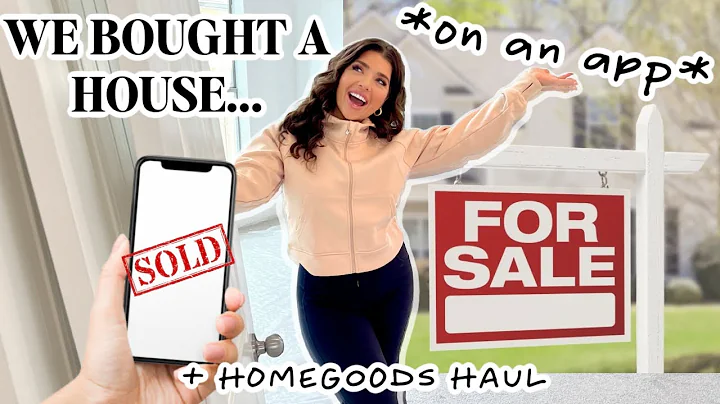 WE BOUGHT A HOUSE ON AN APP!  + HomeGoods Haul | V...