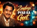 Zindagi Pyar Ka Geet Kishore Kumar Classic Song Timeless Bollywood Melody 