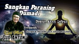 Download Lagu GUS ANTON | Sangkan Paraning Dumadi #kyaimboischanel #taswufPeople Download Lagu GUS ANTON | Sangkan Paraning Dumadi #kyaimboischanel #taswufPeople