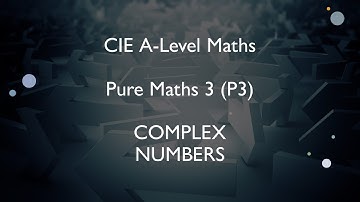 CIE A-Level Maths - Complex Numbers [P3 Tut 10 (9) - Locus (Introduction)]