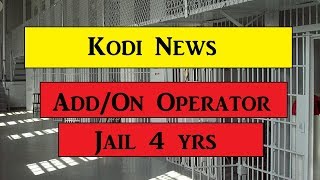 Kodi add on & APk Operator gets 4yrs Jail and 500k fine screenshot 5