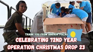 Love Above-Gratitude Below!  |  Operation Christmas Drop 23 (OCD) ANGAUR PALAU