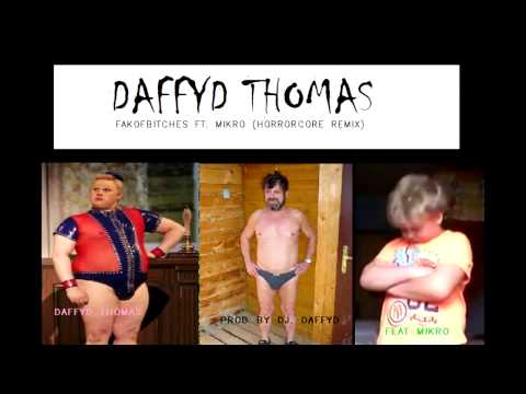 DAFFYD THOMAS - FAKOFBITCHES FT. MIKRO prod. DJ DAFFYD (MIXTAPE)