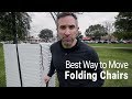 The best way to move folding chairs