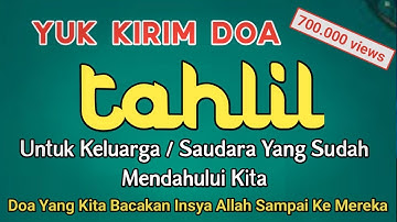 Doa Malam Jumat!! Yuk Kirim doa Tahlil Untuk Orang Yang telah mendahului kita