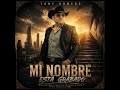 Mi Nombre Está Grabado   Lírica de #TonyRomero 