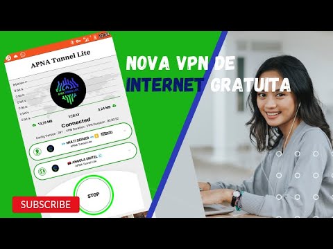 NOVA VPN - APNA TUNEL LITE - INTERNET ILIMITADA [disponível na Unitel]# ...