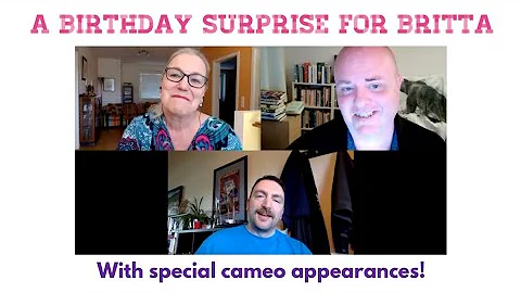 A Birthday Surprise for Britta
