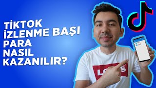 Ti̇ktok İzlenme Başi Nasil Para Kazanilir? Ti̇ktok Para Kazanma