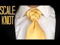 The Scale Knot : How to tie a tie