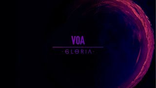 Video voorbeeld van "GLORIA - VOA (Audio)"