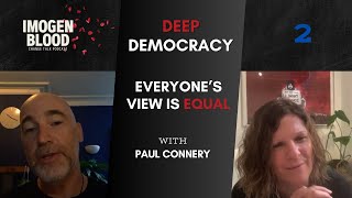 Paul Connery on Deep Democracy