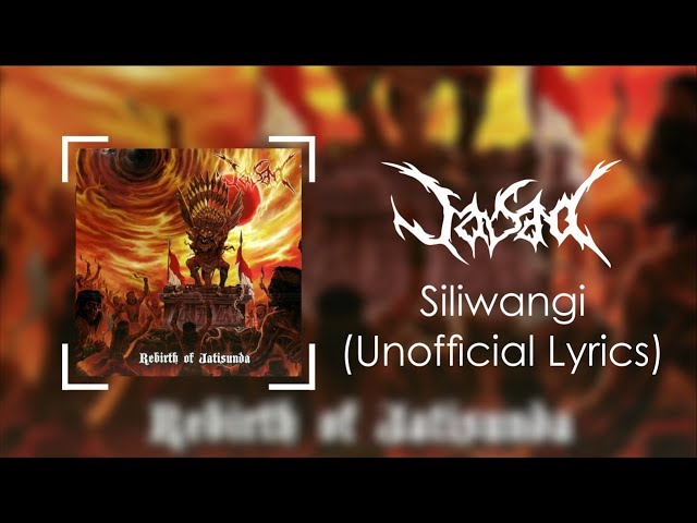 Jasad - Siliwangi (Unofficial Lyric Video) class=