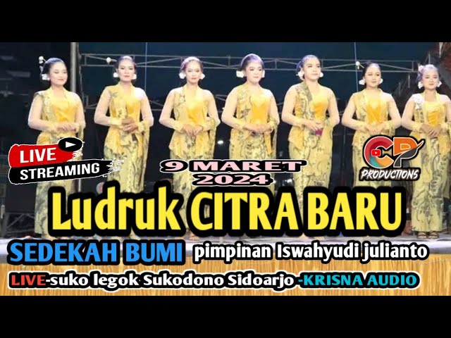 Live ludruk CITRA BARU pimp.iswahyudi j sedekah bumi di suko legok Sukodono sidoarjo KRISNA AUDIO class=