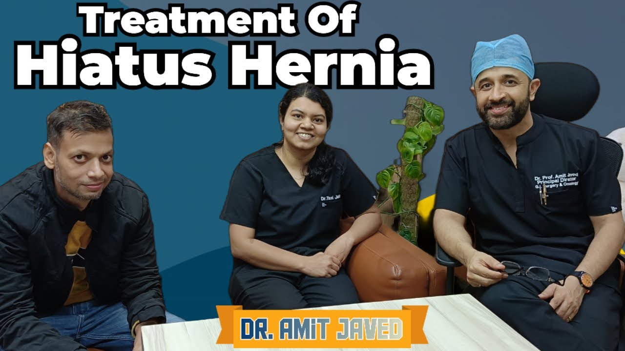 Laparoscopic Hiatus Hernia Repair with Fundoplication for GERD/ Acid Reflux/Hiatus Hernia