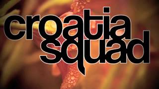 Croatia Squad - Morphium (Original Mix)