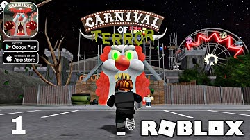 Escape The Carnival of Terror Obby! Roblox Raw Gameplay walkthrough part 1 (Android/iOS)