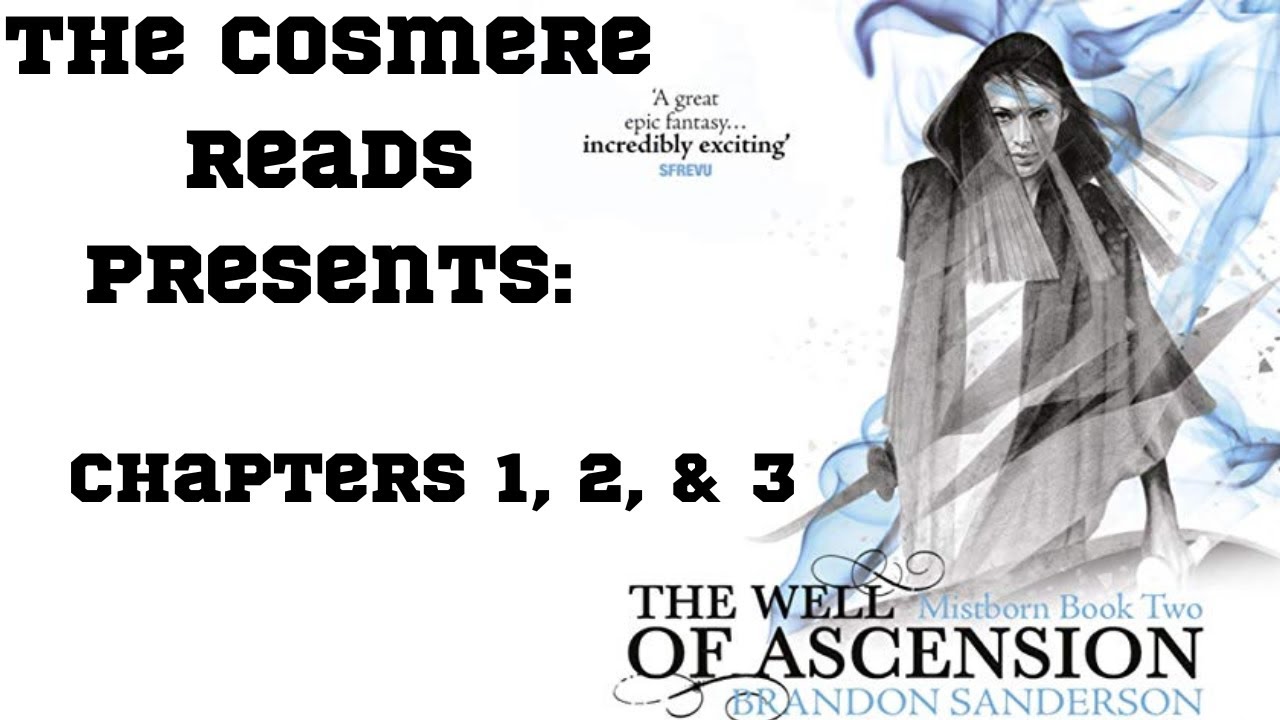 The Well of Ascension: Chapters 1, 2, and 3 (Episode 16)